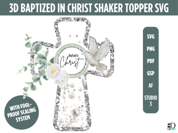 3D Baptized in Christ Shaker Topper SVG: A Sophisticated Craft for Meaningful Celebrations