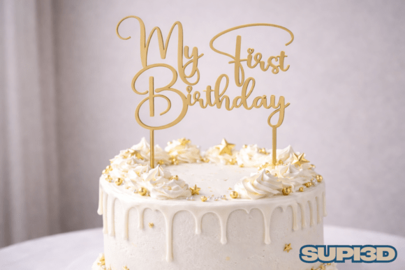 3D My First Birthday Cake Topper: A Seamless Addition to Celebratory Design Workflows